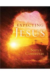 Expecting Jesus