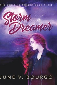 Storm Dreamer (The Crossing Trilogy Book 3)
