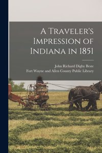 Traveler's Impression of Indiana in 1851