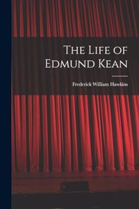 Life of Edmund Kean