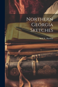 Northern Georgia Sketches