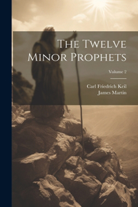 Twelve Minor Prophets; Volume 2