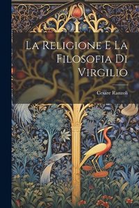 Religione E La Filosofia Di Virgilio