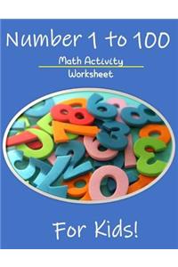 Numbers 1 to 100 Math Activity Worksheet for Kids