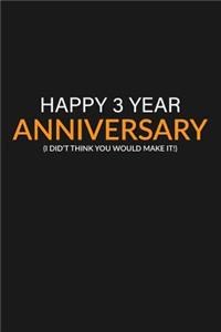 Happy 3 Year Anniversary