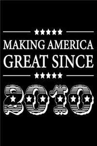 Making America Great Since 2010