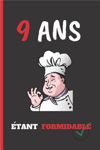 9 ANS Ètant Formidable