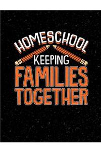 Homeschool Keeping Families Together