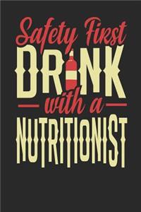 Safety First Drink With A Nutritionist
