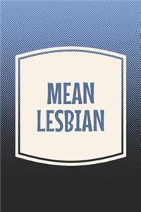 Mean Lesbian