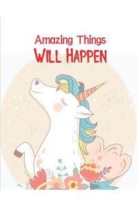 Amazing Things Will Happen