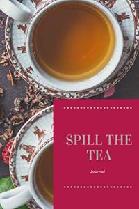Spill The Tea Journal