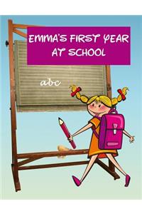 Emma's First Year at School