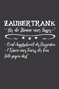 Zaubertrank für die Stimme eines Basses