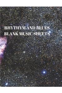 Rhythym and Blues Blank Music Sheets