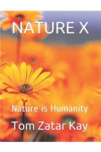 Nature X