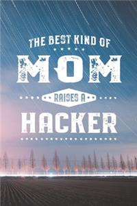 Best Kind Of Mom Raises A Hacker