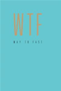 Way to Fast Is an Up to Date Journal Workbook with Quotes, Songs & Colouring to Help You Explore Premature Menopause; Anxiety, Osteoporosis, Therapy... Feeling to Healing.