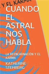 Cuando El Astral Nos Habla