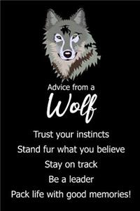 Advice from a Wolf