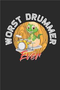 Worst Drummer Ever