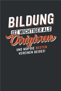 Bildung ist wichtiger als Dirigieren