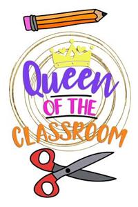 Queen Of The Classroom