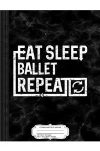 Eat Sleep Ballet