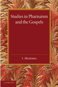 Studies in Pharisaism and the Gospels: Volume 1