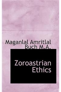 Zoroastrian Ethics