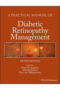 Practical Manual of Diabetic Retinopathy Management