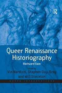 Queer Renaissance Historiography