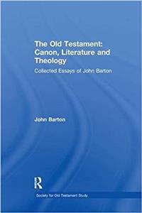 The Old Testament: Canon, Literature and Theology