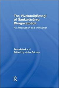 The Vivekacudamani of Sankaracarya Bhagavatpada