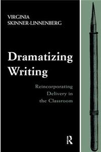 Dramatizing Writing