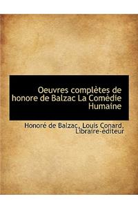 Oeuvres Completes de Honore de Balzac La Com Die Humaine