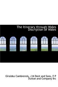 The Itinerary Through Wales Discription of Wales