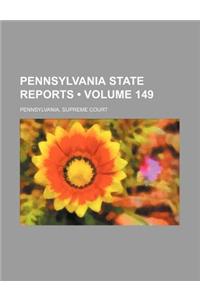 Pennsylvania State Reports (Volume 149)