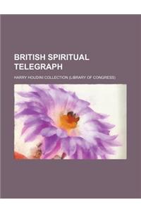 The British Spiritual Telegraph