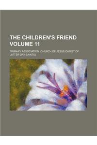 The Children's Friend Volume 11