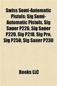 Swiss Semi-Automatic Pistols