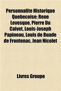 Personnalite Historique Quebecoise