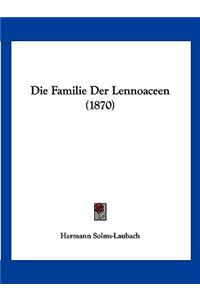 Familie Der Lennoaceen (1870)