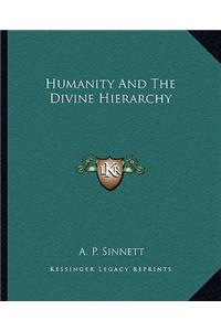 Humanity and the Divine Hierarchy