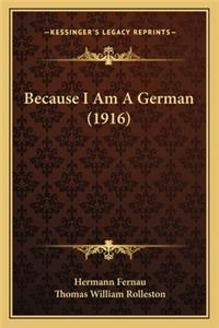 Because I Am a German (1916)