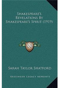 Shakespeare's Revelations by Shakespeare's Spirit (1919)