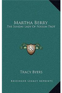 Martha Berry