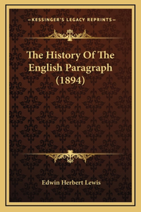 History Of The English Paragraph (1894)