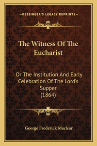 Witness of the Eucharist