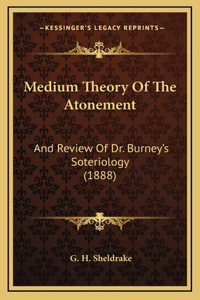 Medium Theory Of The Atonement
